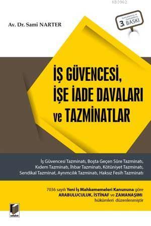 İş Güvencesi, İşe İade Davaları ve Tazminatlar | Sami Narter | Adalet 