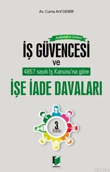 İş Güvencesi Ve İşe İade Davaları | Cuma Arif Demir | Adalet Yayınevi