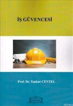 İş Güvencesi | Tankut Centel | Legal Yayıncılık