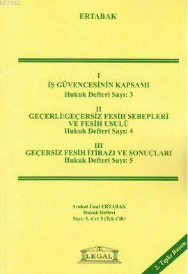 İş Güvencesinin Kapsamı, Geçerli - Geçersiz Fesih Sebepleri, Geçersiz 