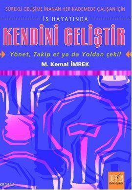 İş Hayatında Kendini Geliştir - Yönet, Takip Et ya da Yoldan Çekil | M