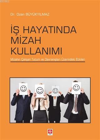 İş Hayatında Mizah Kullanımı | Ozan Büyükyılmaz | Ekin Kitabevi Yayınl