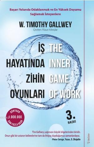 İş Hayatında Zihin Oyunları; Başarı Yolunda Odaklanmak ve En Yüksek Do