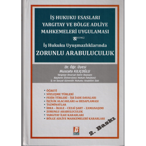 İş Hukuku Esasları Yargıtay Bölge Adliye Mahkemeleri Uygulaması &amp |