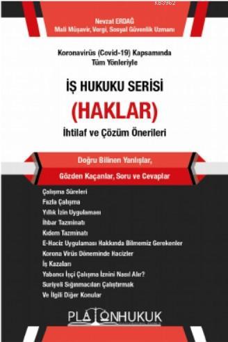 İş Hukuku Serisi Haklar | Nevzat Erdağ | Platon Hukuk Yayınevi