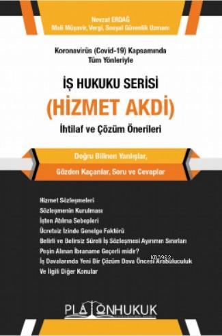 İş Hukuku Serisi Hizmet Akdi | Nevzat Erdağ | Platon Hukuk Yayınevi