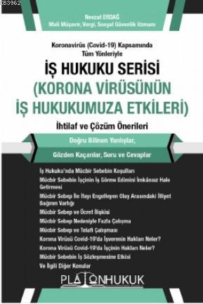 İş Hukuku Serisi Korona Virüsünün İş Hukukumuza Etkileri | Nevzat Erda