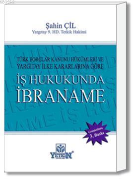 İş Hukukunda İbraname | Şahin Çil | Yetkin Yayınları