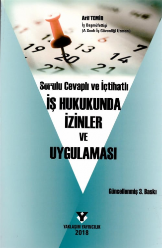 İş Hukukunda İzinler ve Uygulaması | Arif Temir | Yaklaşım Yayıncılık