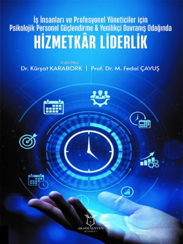 İş İnsanları ve Profesyonel Yöneticiler İçin Psikolojik Personel Güçle