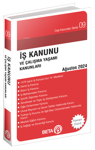 İş Kanunu ve Çalışma Yaşamı Kanunları | Celal Ülgen | Beta Basım Yayın