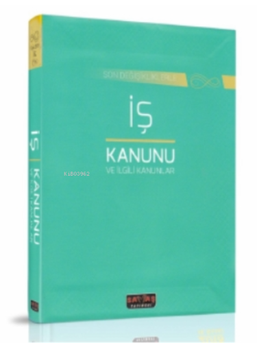 İş Kanunu ve İlgili Kanunlar | Kolektif | Savaş Yayınevi