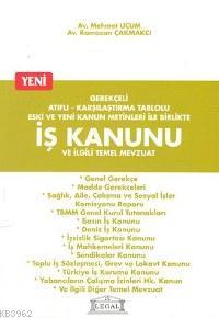 İş Kanunu ve İlgili Temel Mevzuat | Mehmet Uçum | Legal Yayıncılık