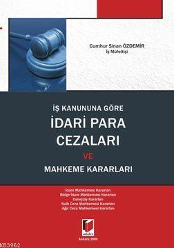 İş Kanununa Göre İdari Para Cezaları | Cumhur Sinan Özdemir | Adalet Y