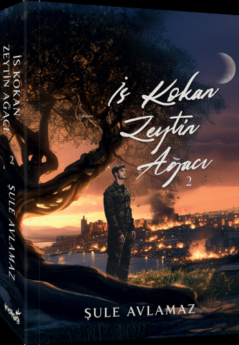 İs Kokan Zeytin Ağacı 2 | Şule Avlamaz | İndigo Kitap