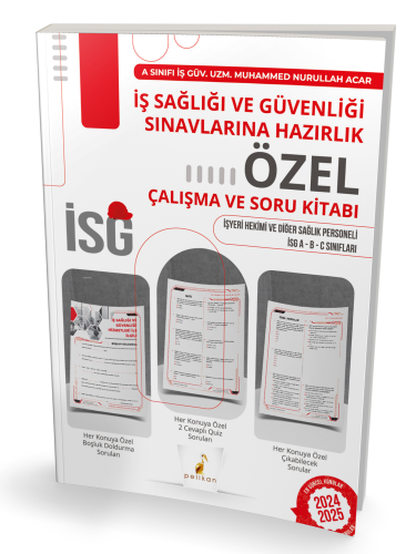 İş Sağlığı ve Güvenliği Sınavlarına Hazırlık İSG Özel Çalışma ve Soru 