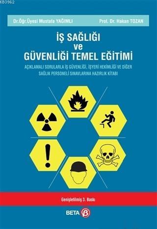 İş Sağlığı ve Güvenliği Temel Eğitimi | Hakan Tozan | Beta Akademik