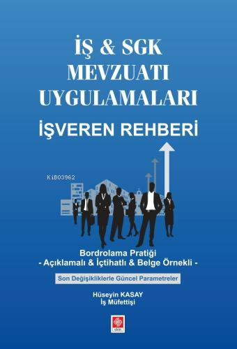 İş & Sgk Mevzuatı Uygulamaları İşveren Rehberi;Bordrolama Pratiği- Açı