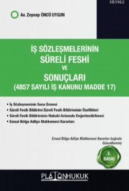 İş Sözleşmelerinin Süreli Feshi ve Sonuçları | Zeynep Öncü Uygun | Pla