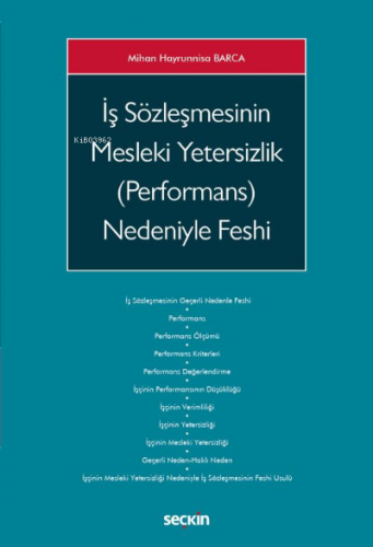 İş Sözleşmesinin Mesleki Yetersizlik (Performans) Nedeniyle Feshi | Mi