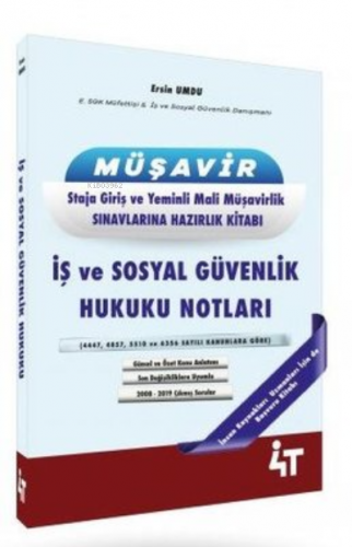 İş Ve Sosyal Güvenlik Hukuku Notları | Ersin Umdu | 4T Yayınevi