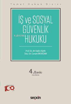 İş ve Sosyal Güvenlik Hukuku (THD) | Canan Erdoğan | Seçkin Yayıncılık