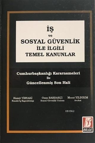 İş ve Sosyal Güvenlik İle İlgili Temel Kanunlar; Cumhurbaşkanlığı Kara