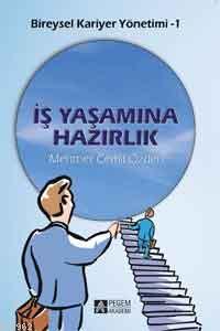 İş Yaşamına Hazırlık | Mehmet Cemil Özden | Pegem Akademi Yayıncılık