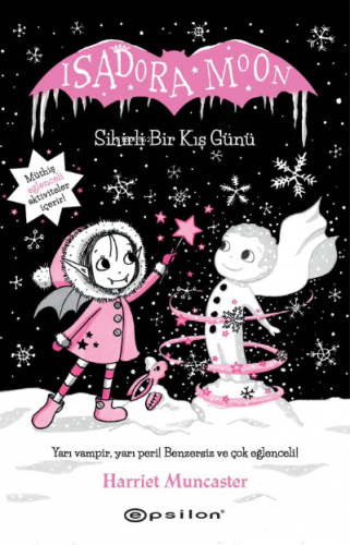 Isadora Moon Sihirli Bir Kış Günü | Harriet Muncaster | Epsilon Yayıne