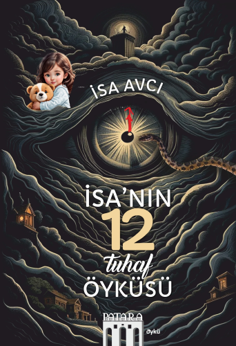 İsa'nın 12 Tuhaf Öyküsü | İsa Avcı | Patara Kitap