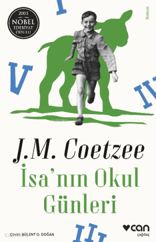 İsa'nın Okul Günleri | J.M. Coetzee | Can Yayınları