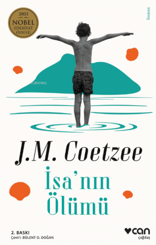 İsa'nın Ölümü | J.M. Coetzee | Can Yayınları