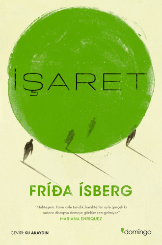 İşaret | Frida Isberg | Domingo Yayınevi