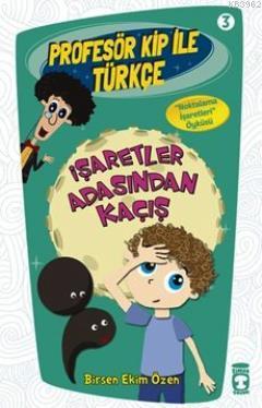 İşaretler Adasından Kaçış; Profesör Kip ile Türkçe - 3, +9 Yaş | Birse