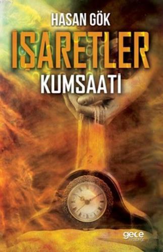 İşaretler Kumsaati | Hasan Gök | Gece Kitaplığı Yayınları