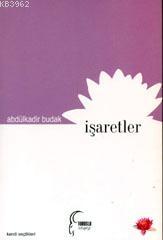 İşaretler | Abdülkadir Budak | Toroslu Kitaplığı