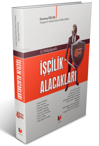 İşçilik Alacakları | Durmuş Özcan | Adalet Yayınevi