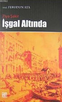 İşgal Altında | Ferudun Ata | Palet Yayınları