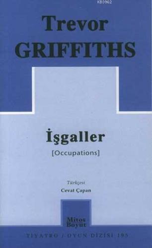 İşgaller | Trevor Griffiths | Mitos Boyut Yayınları