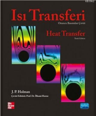 Isı Transferi - Heat Transfer | J. P. Holman | Nobel Akademik Yayıncıl