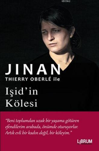 Işid'in Kölesi | Thierry Oberle | Librum Kitap