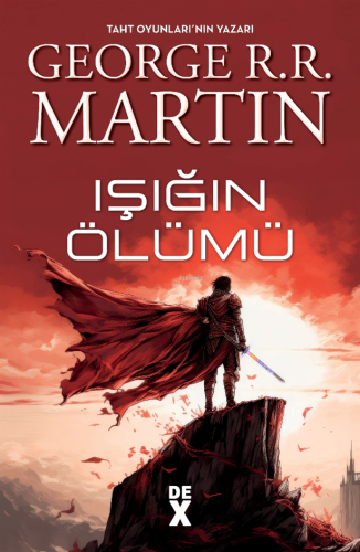 Işığın Ölümü | George R. R. Martin | Dex Kitap