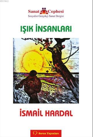 Işık İnsanları | İsmail Hardal | Sorun yayınları