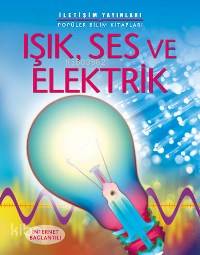 Işık, Ses ve Elektrik | Alastair Smith | İletişim Yayınları