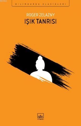 Işık Tanrısı | Roger Zelazny | İthaki Yayınları