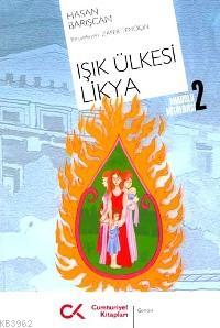 Işık Ülkesi Likya; Anadolu Mitolojisi 2 | Hasan Barışçan | Cumhuriyet 