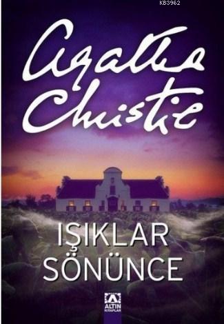 Işıklar Sönünce | Agatha Christie | Altın Kitaplar