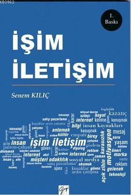 İşim İletişim | Senem Kılıç | Gazi Kitabevi