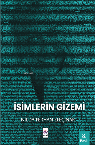 İsimlerin Gizemi | Nilda Ferhan Efeçınar | Arel Kitap