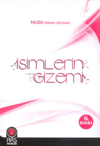 İsimlerin Gizemi | Ferhan Efeçınar | Arş Yayınları